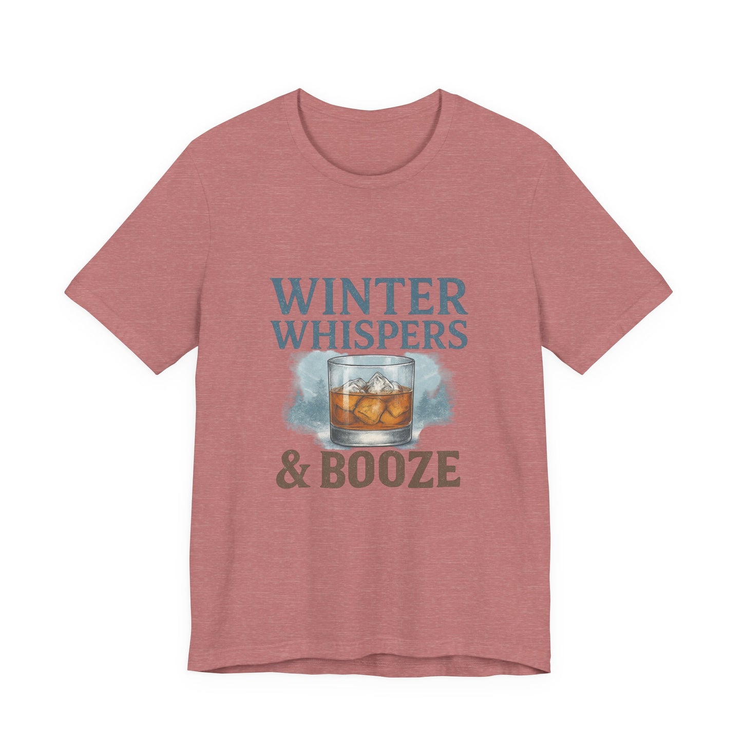 Winter Whispers & Booze T-Shirt — Whiskey Holiday Tee for Winter Parties