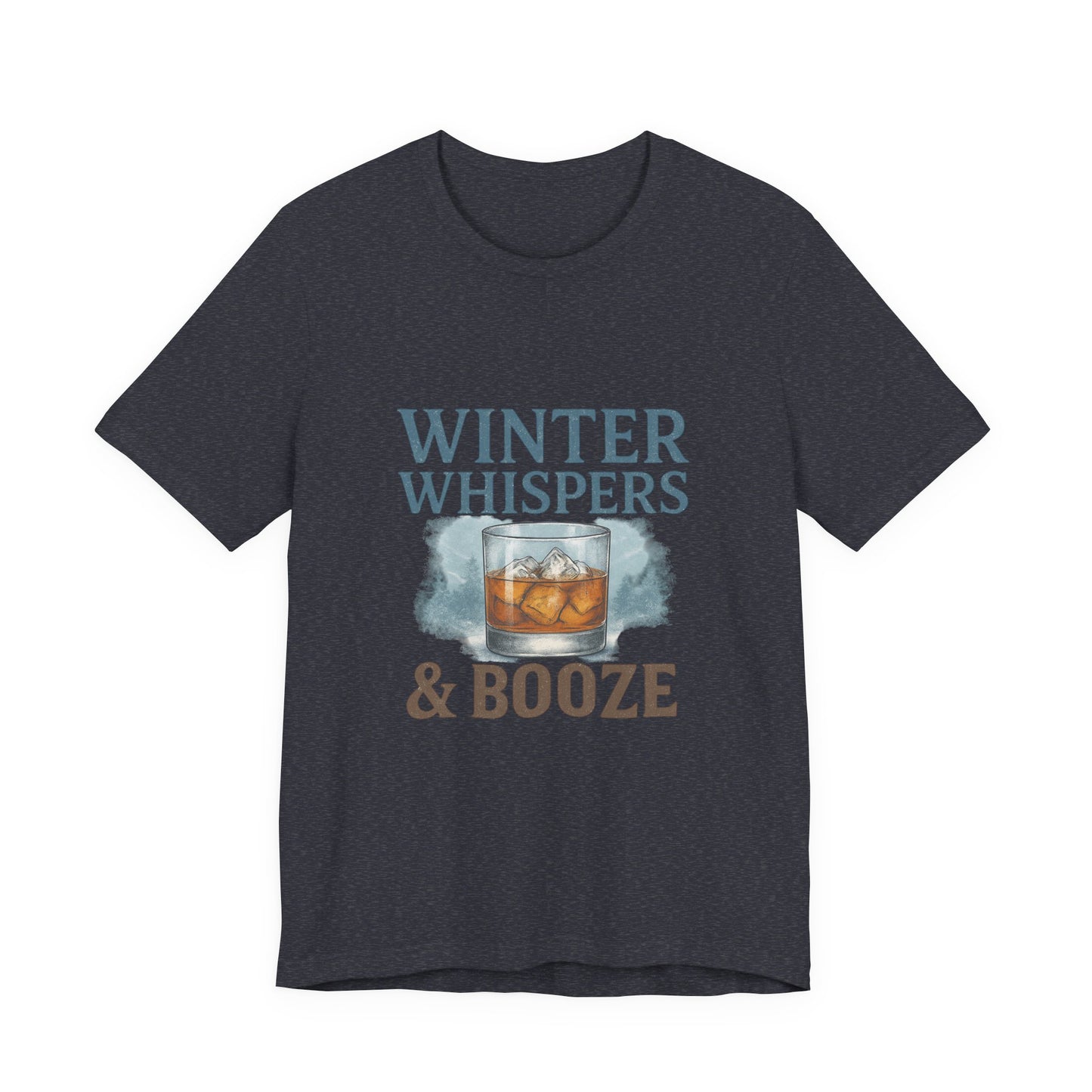 Winter Whispers & Booze T-Shirt — Whiskey Holiday Tee for Winter Parties