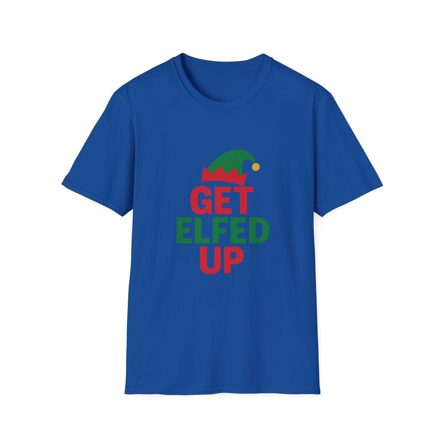 Get Elfed Up T-Shirt — Funny Christmas Elf Holiday Tee