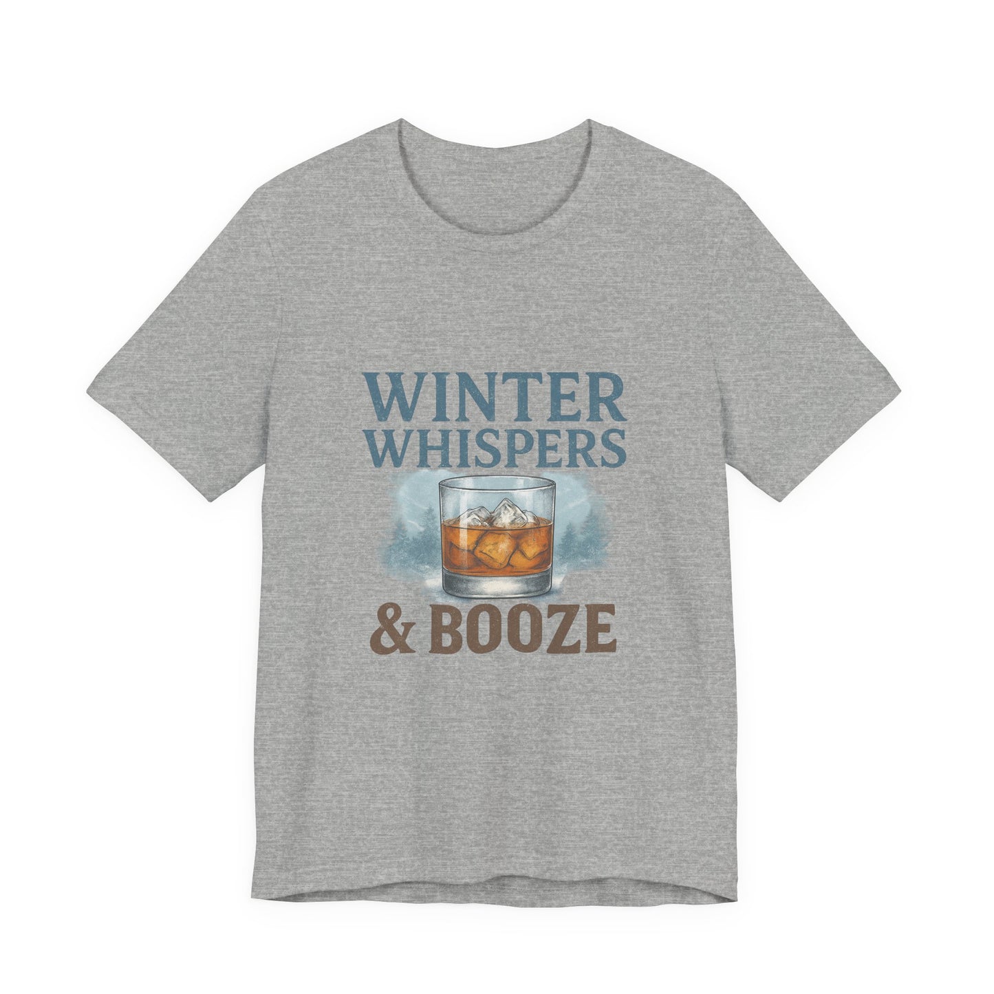 Winter Whispers & Booze T-Shirt — Whiskey Holiday Tee for Winter Parties