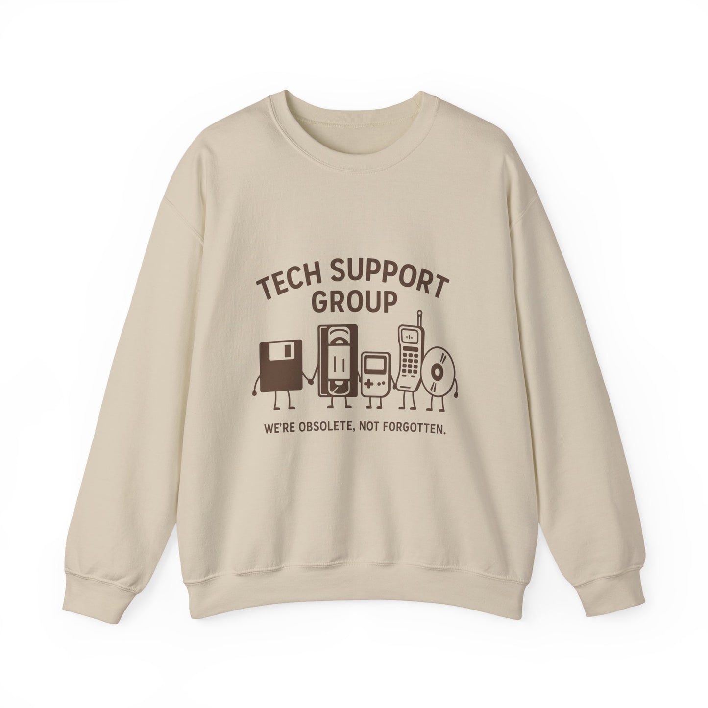 Tech Support Group Sweatshirt — "We're Obsolete, Not Forgotten" Crewneck