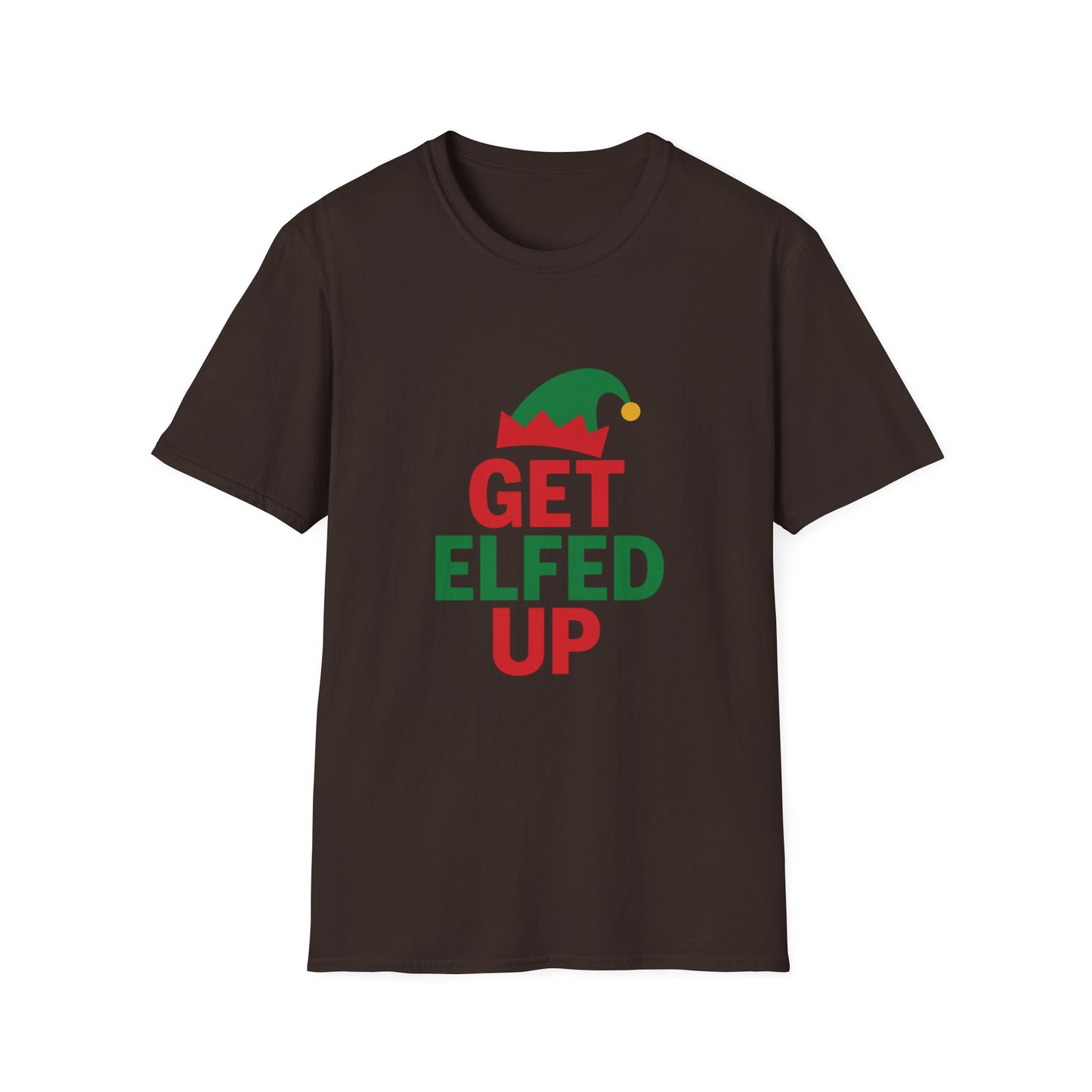Get Elfed Up T-Shirt — Funny Christmas Elf Holiday Tee