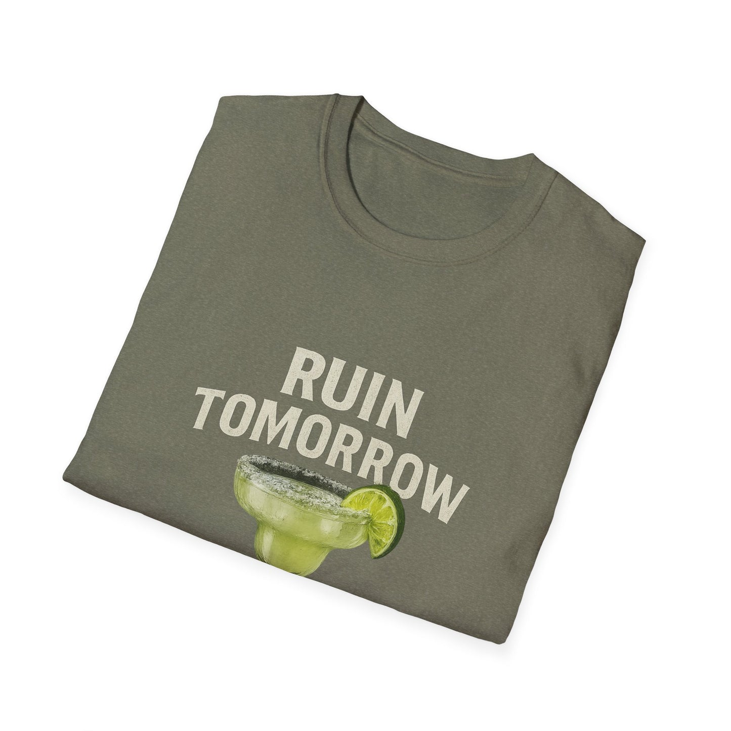 Margarita 'Ruin Tomorrow Today' T‑Shirt