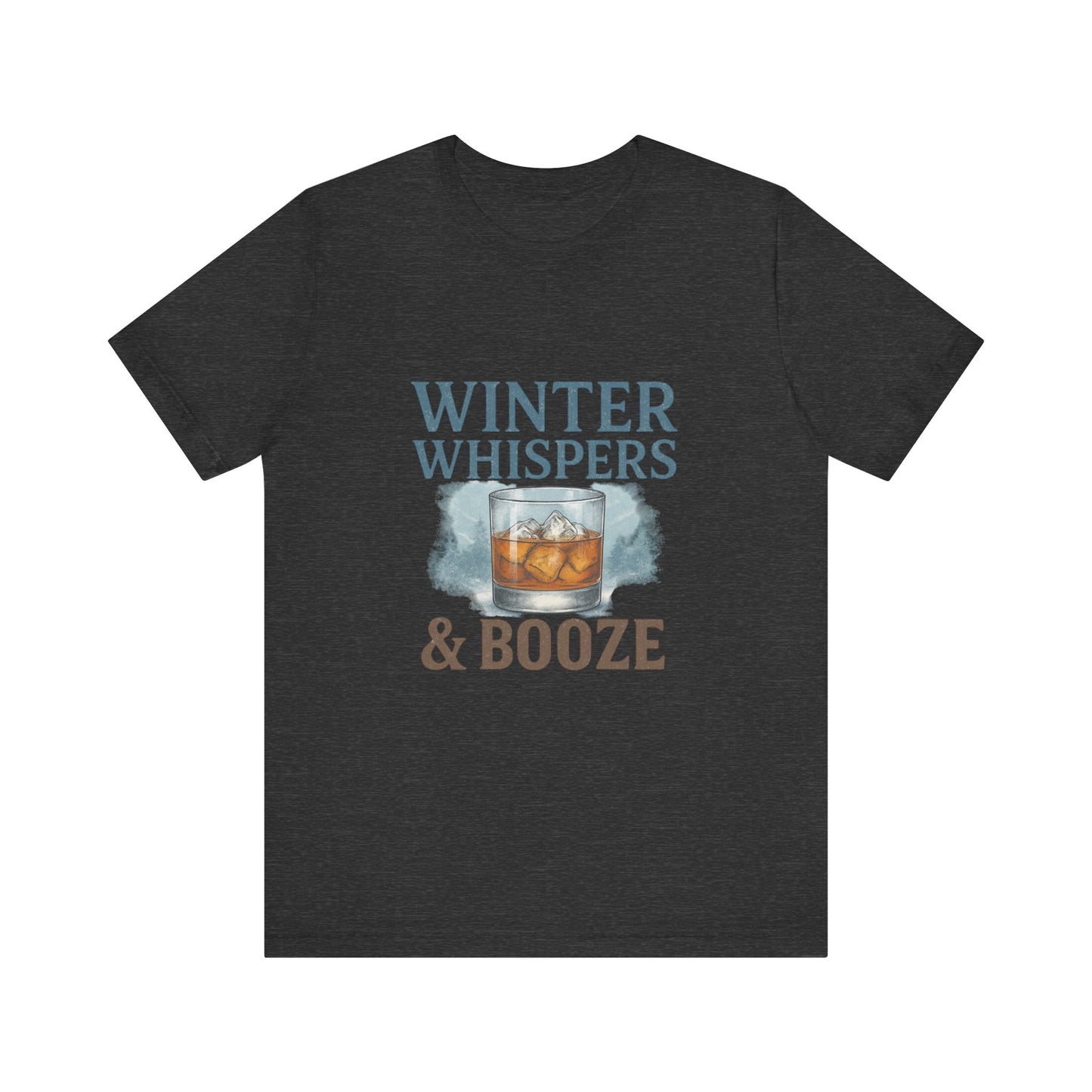 Winter Whispers & Booze T-Shirt — Whiskey Holiday Tee for Winter Parties