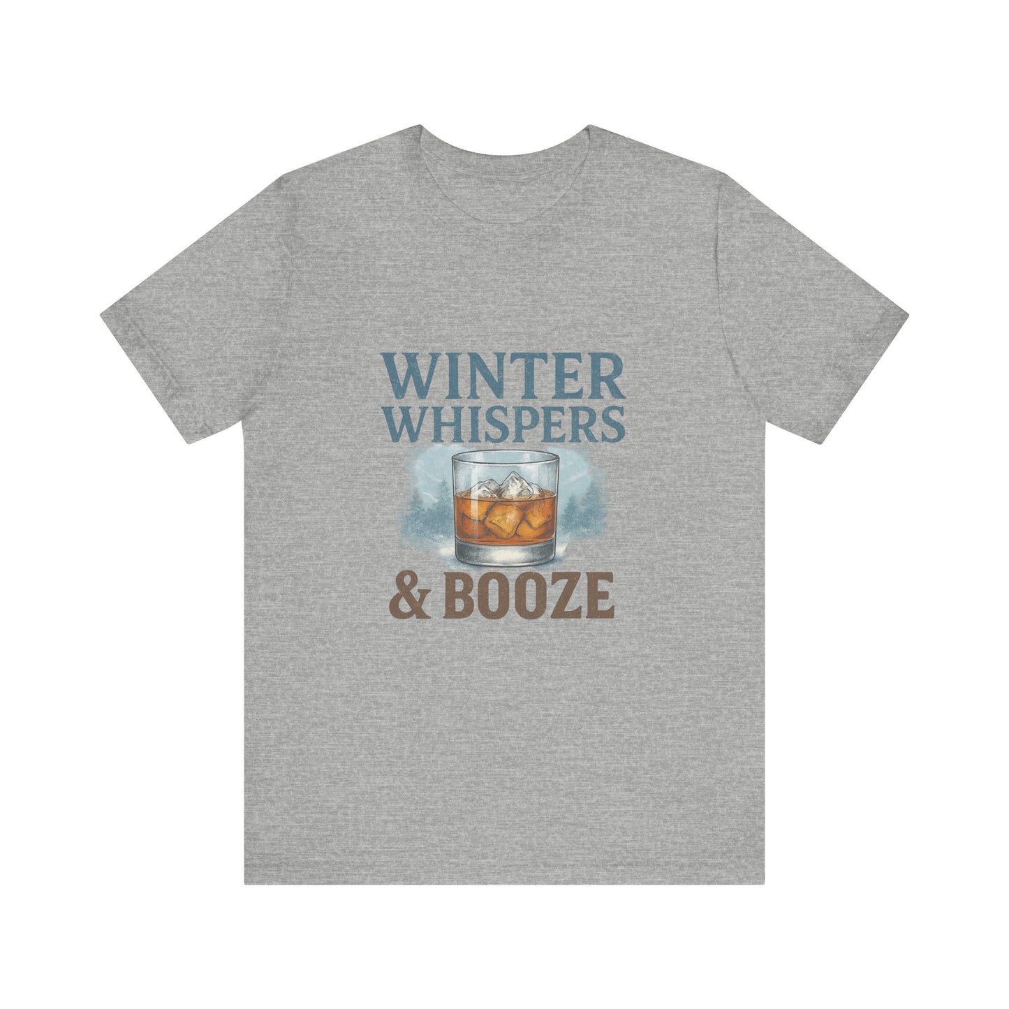Winter Whispers & Booze T-Shirt — Whiskey Holiday Tee for Winter Parties
