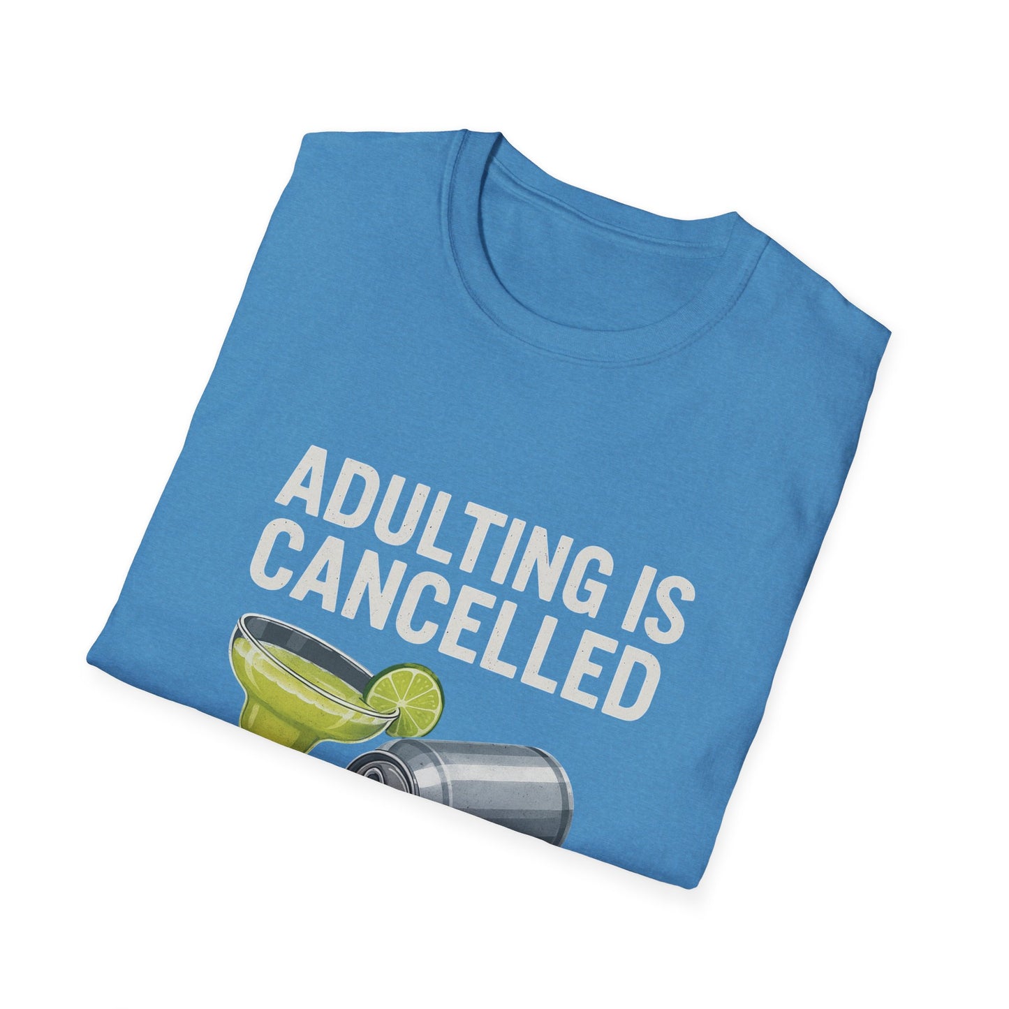 Adulting is Cancelled