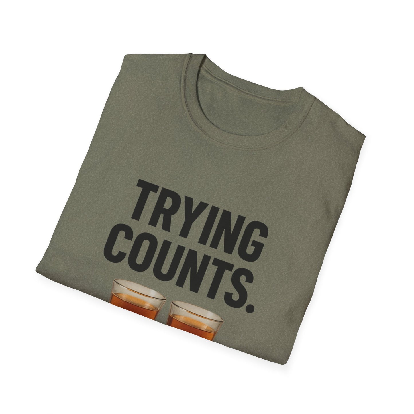T-Shirt - "Trying Counts." Shot Glasses Funny Drinking Tee