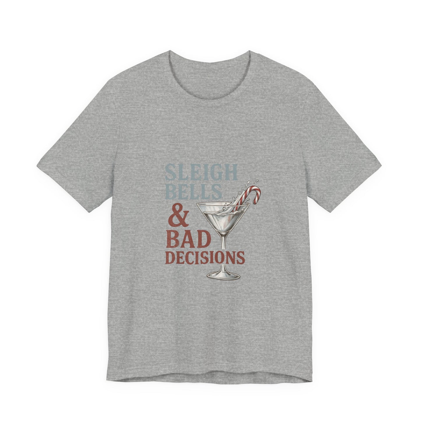 Sleigh Bells & Bad Decisions Christmas Tee — Funny Holiday Party T-Shirt
