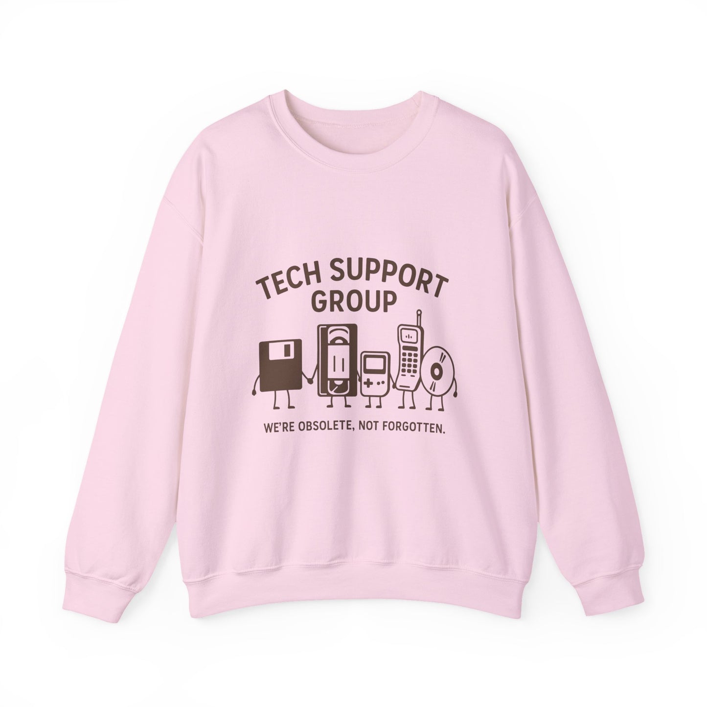 Tech Support Group Sweatshirt — "We're Obsolete, Not Forgotten" Crewneck