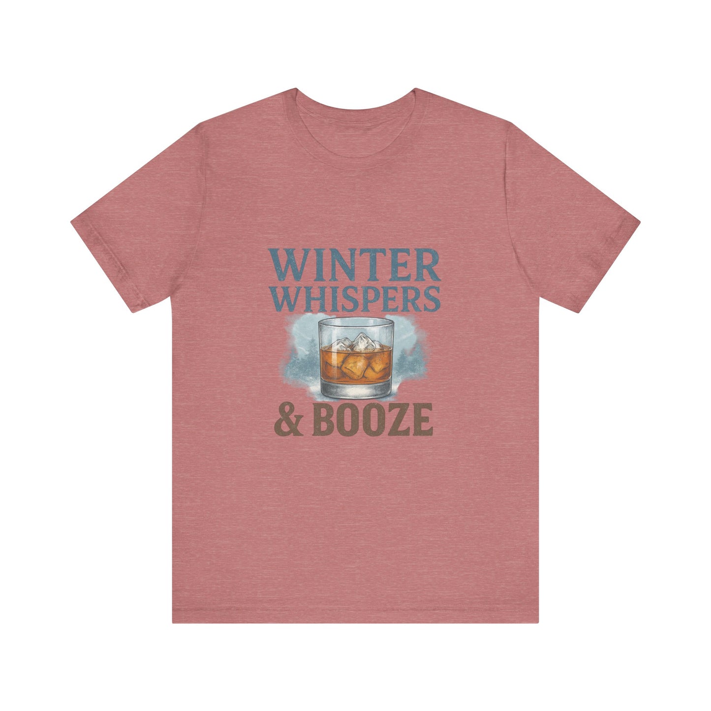 Winter Whispers & Booze T-Shirt — Whiskey Holiday Tee for Winter Parties