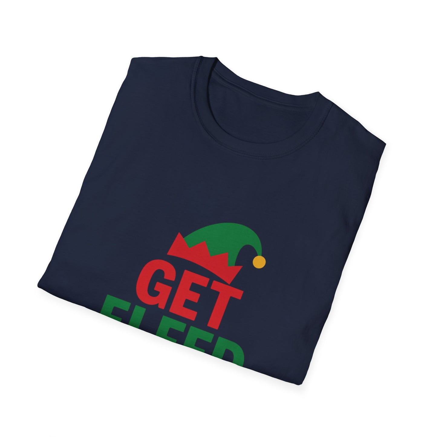 Get Elfed Up T-Shirt — Funny Christmas Elf Holiday Tee