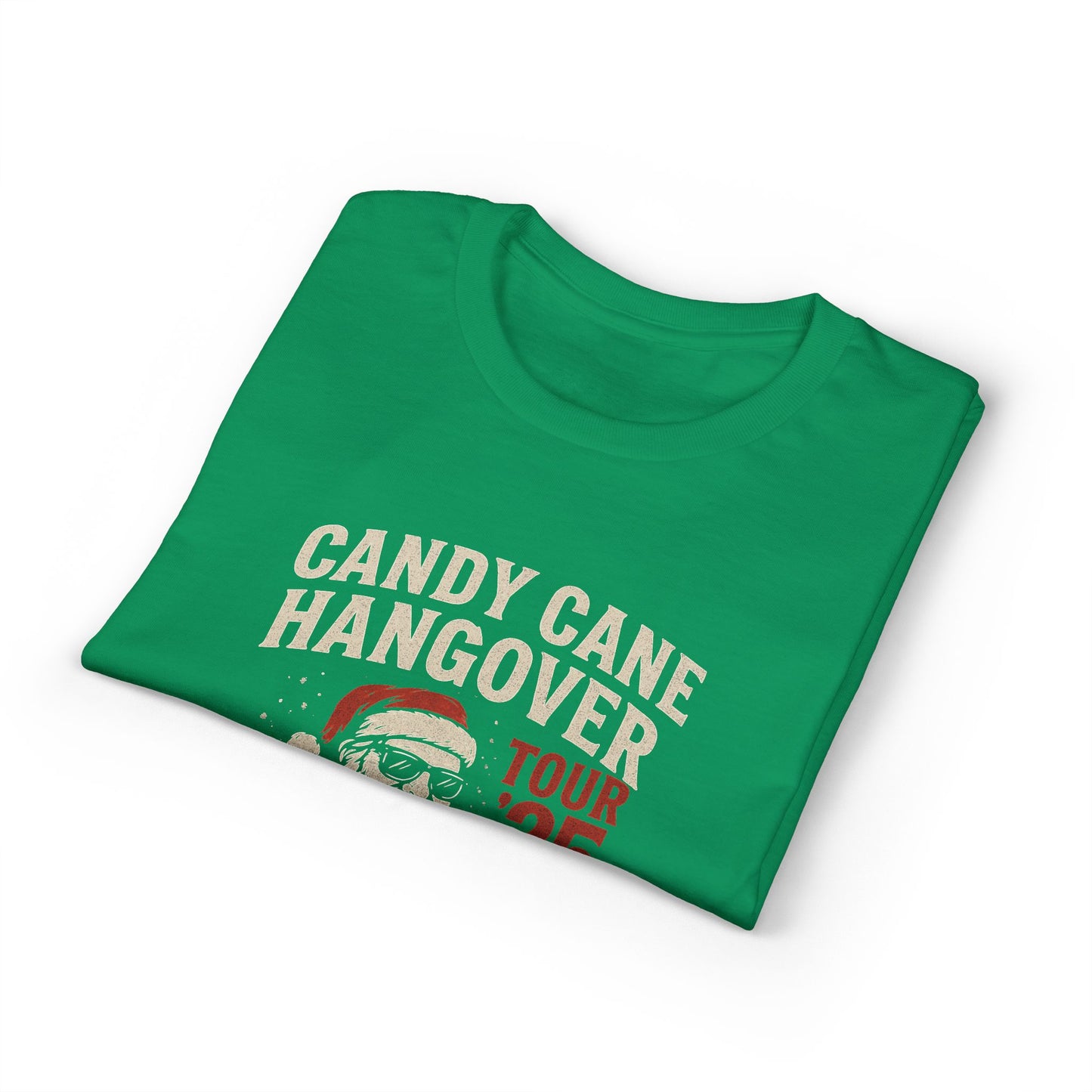 Candy Cane Hangover T-Shirt — Vintage Santa "Dec 25" Holiday Party Tee
