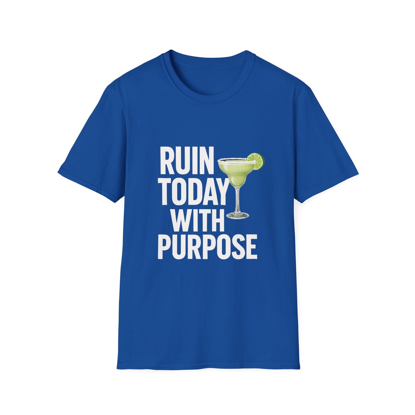 T-Shirt — "Ruin Today With Purpose" Margarita Drink Tee — Funny St. Patrick’s/Party Shirt