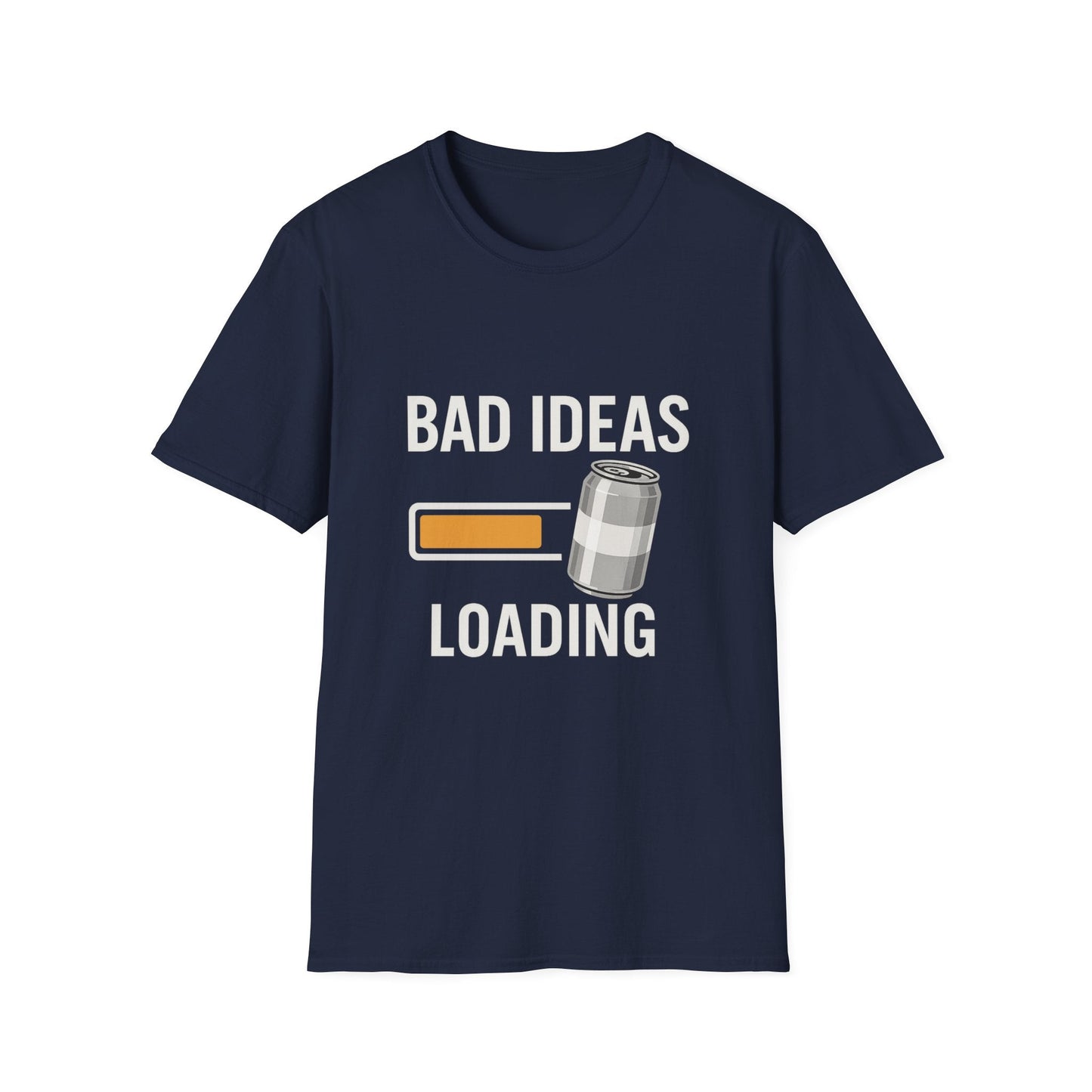 Bad Ideas Loading (Beer) Printify