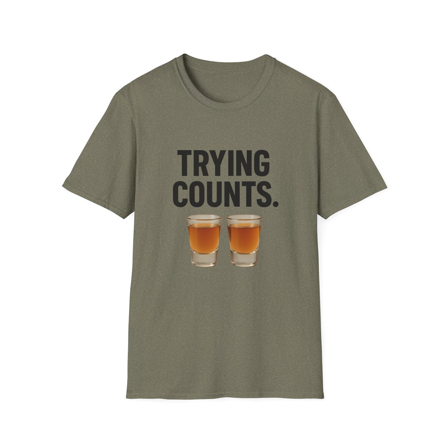 T-Shirt - "Trying Counts." Shot Glasses Funny Drinking Tee